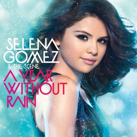 selena gomez a year without rain album artwork. Selena Gomez – #39;A Year Without